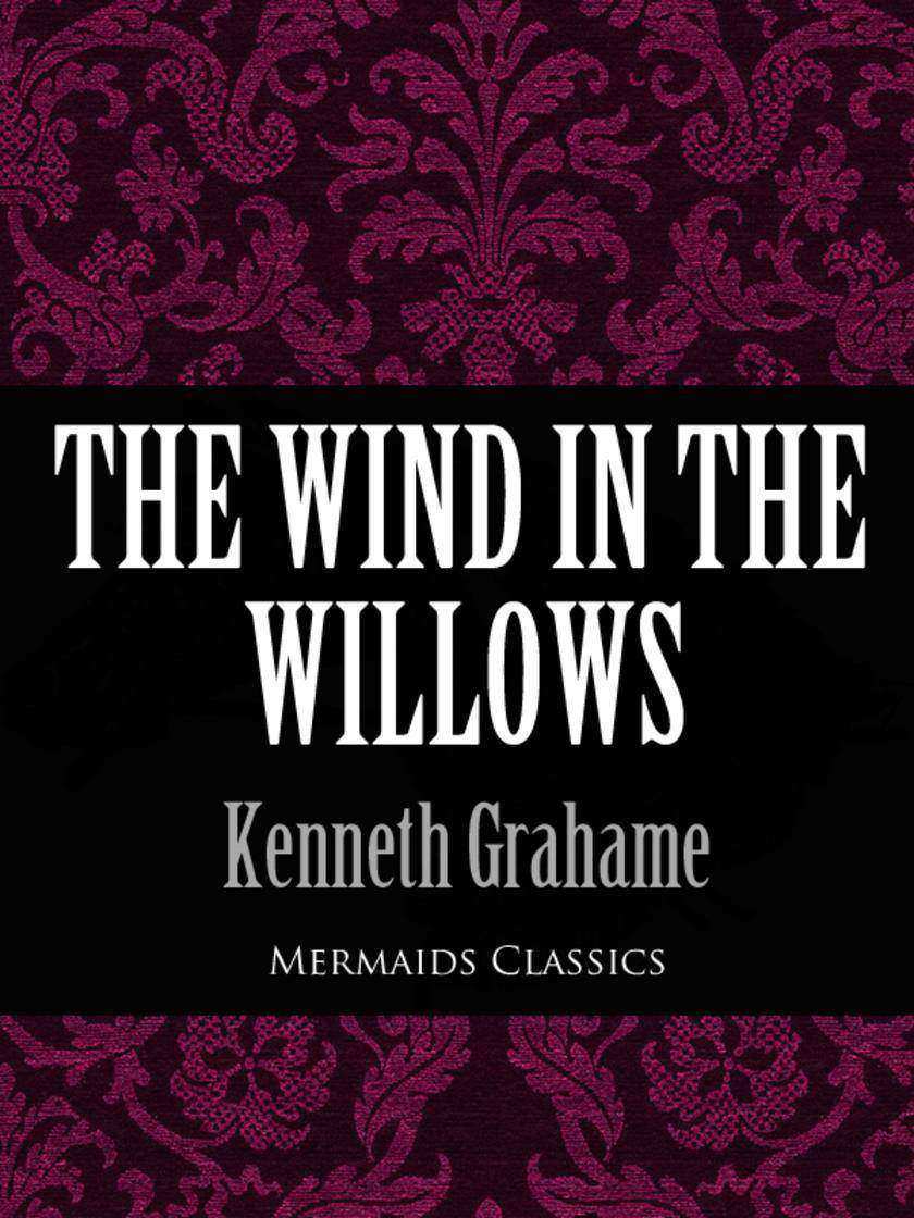 Wind In The Willows (Mermaids Classics)
