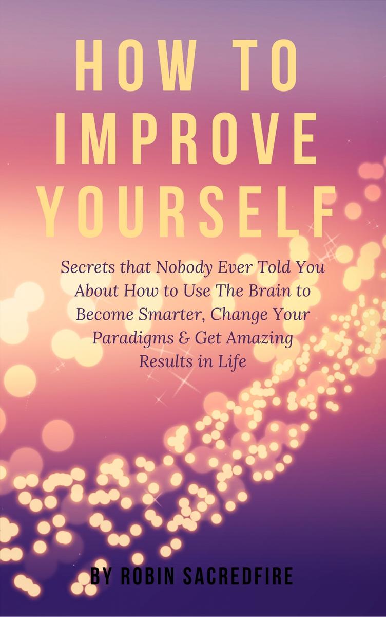 How to Improve Yourself