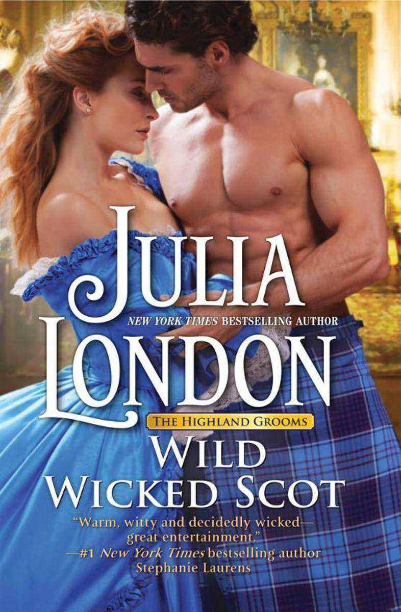 Wild Wicked Scot (The Highland Grooms, Book 1)
