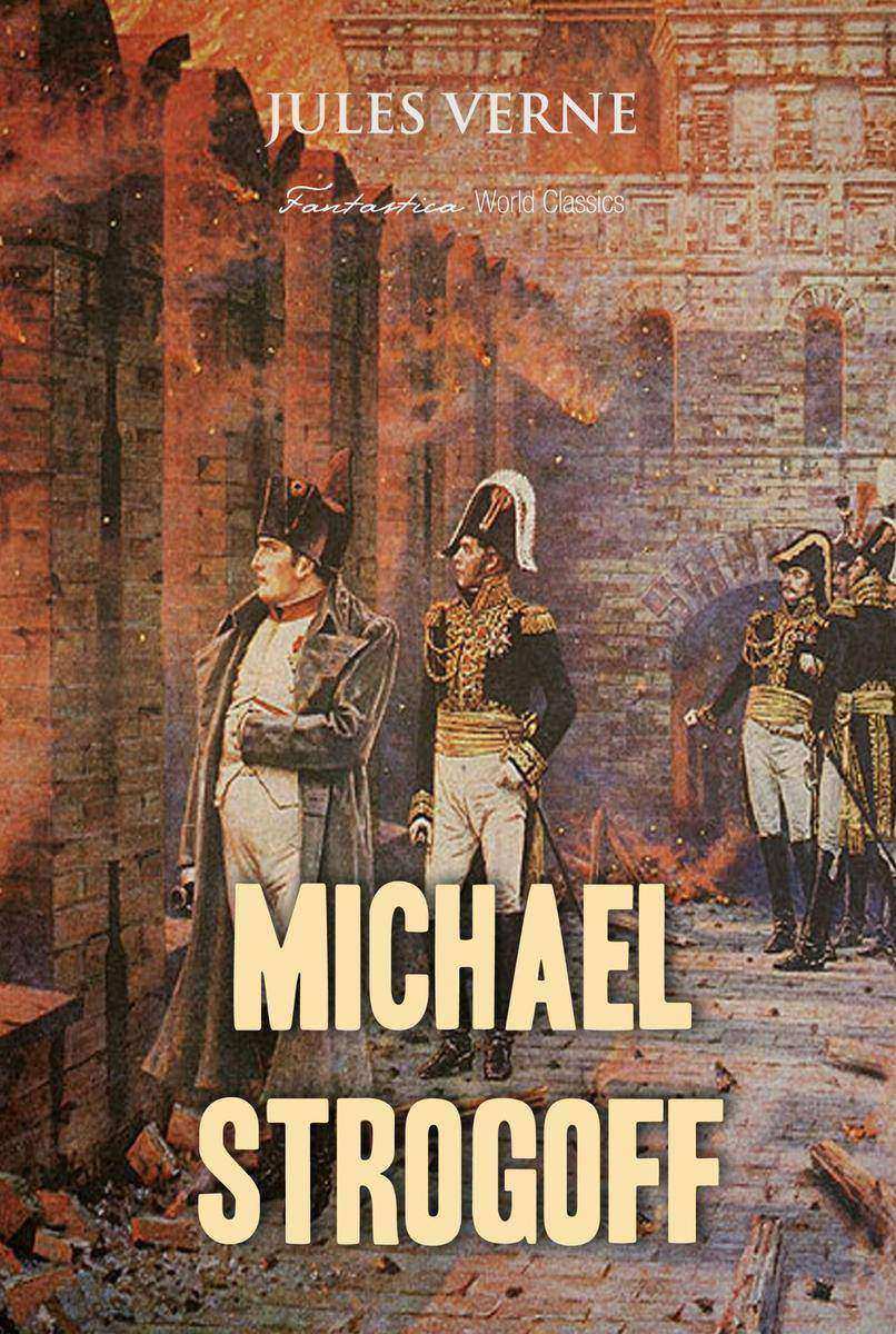 Michael Strogoff: The Courier of the Czar