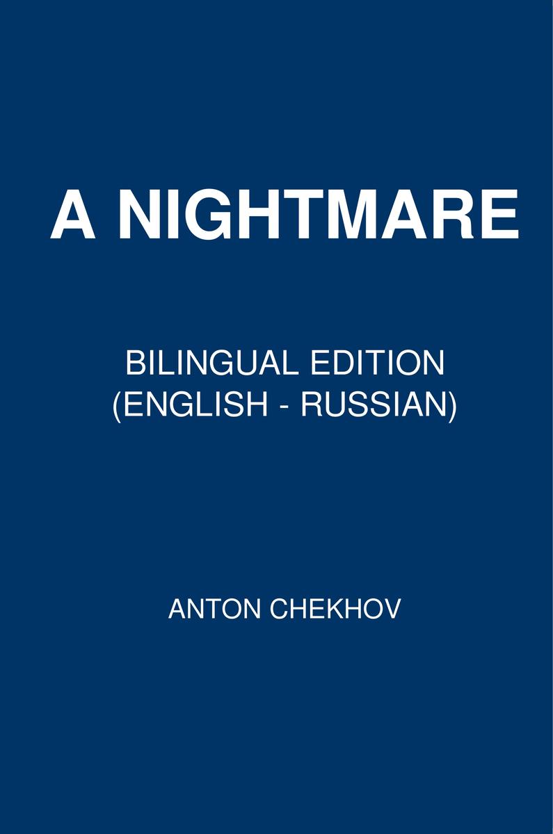 A Nightmare: Bilingual Edition (English - Russian)
