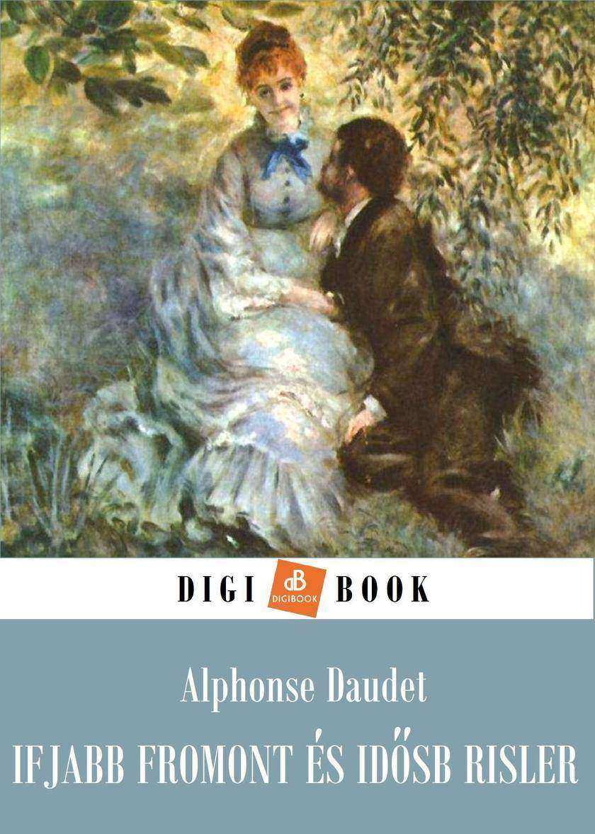 Ifjabb Fromont és id?sb Risler