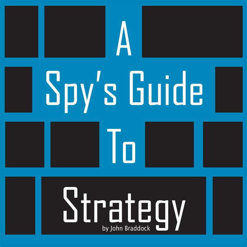 A Spy's Guide To Strategy