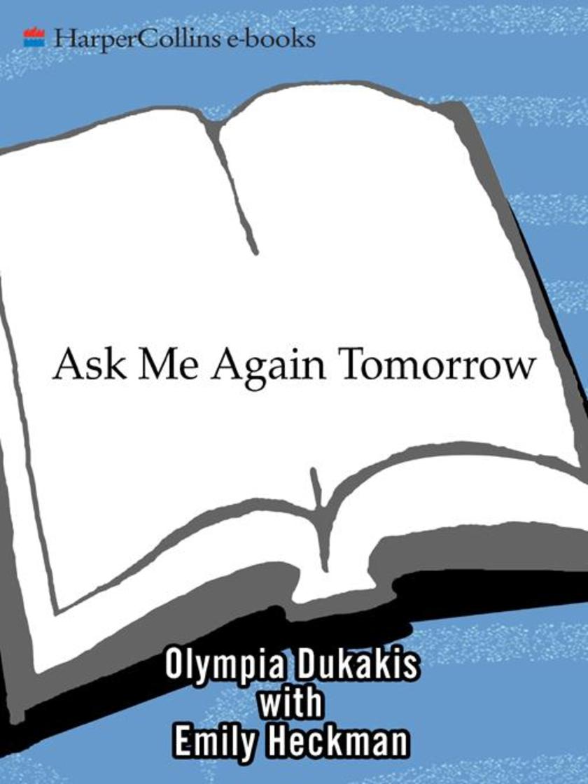 Ask Me Again Tomorrow