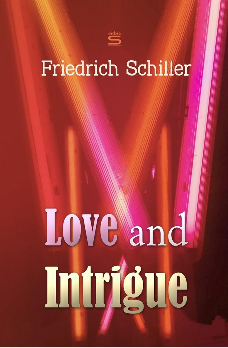 Love and Intrigue:A Tragedy