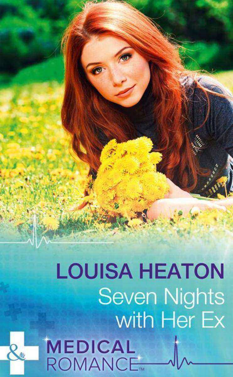 Seven Nights With Her Ex (Mills & Boon Medical)