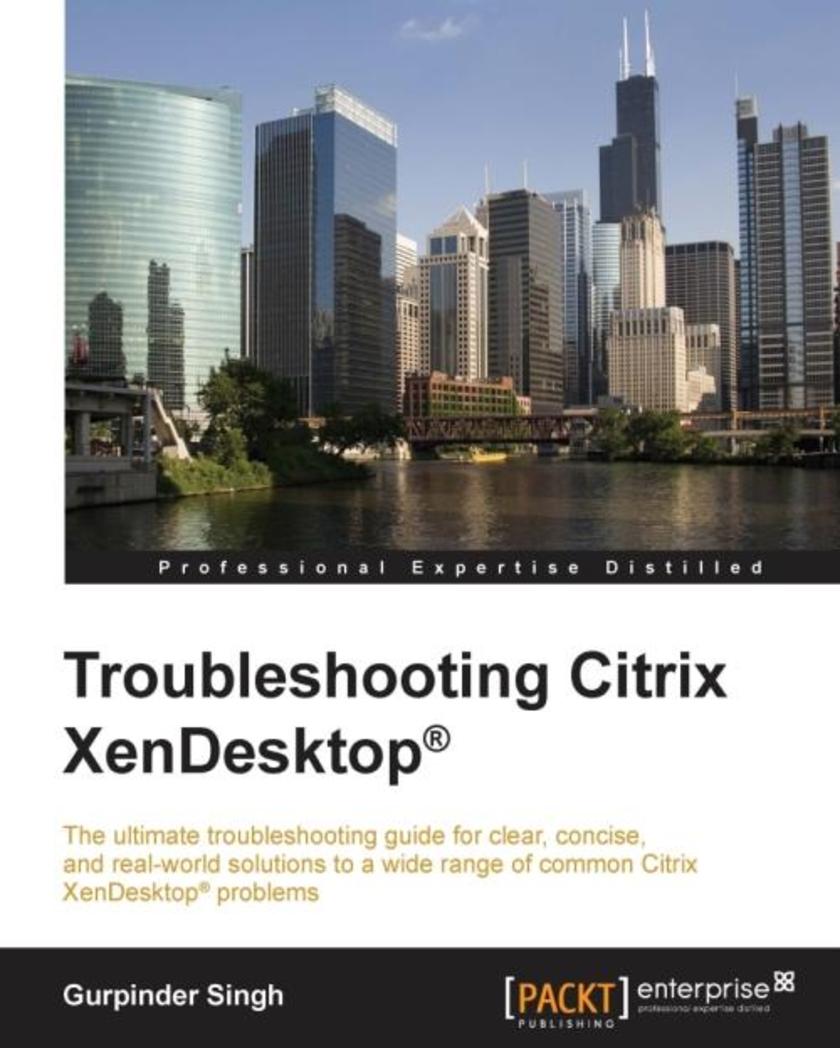 Troubleshooting Citrix XenDesktop?