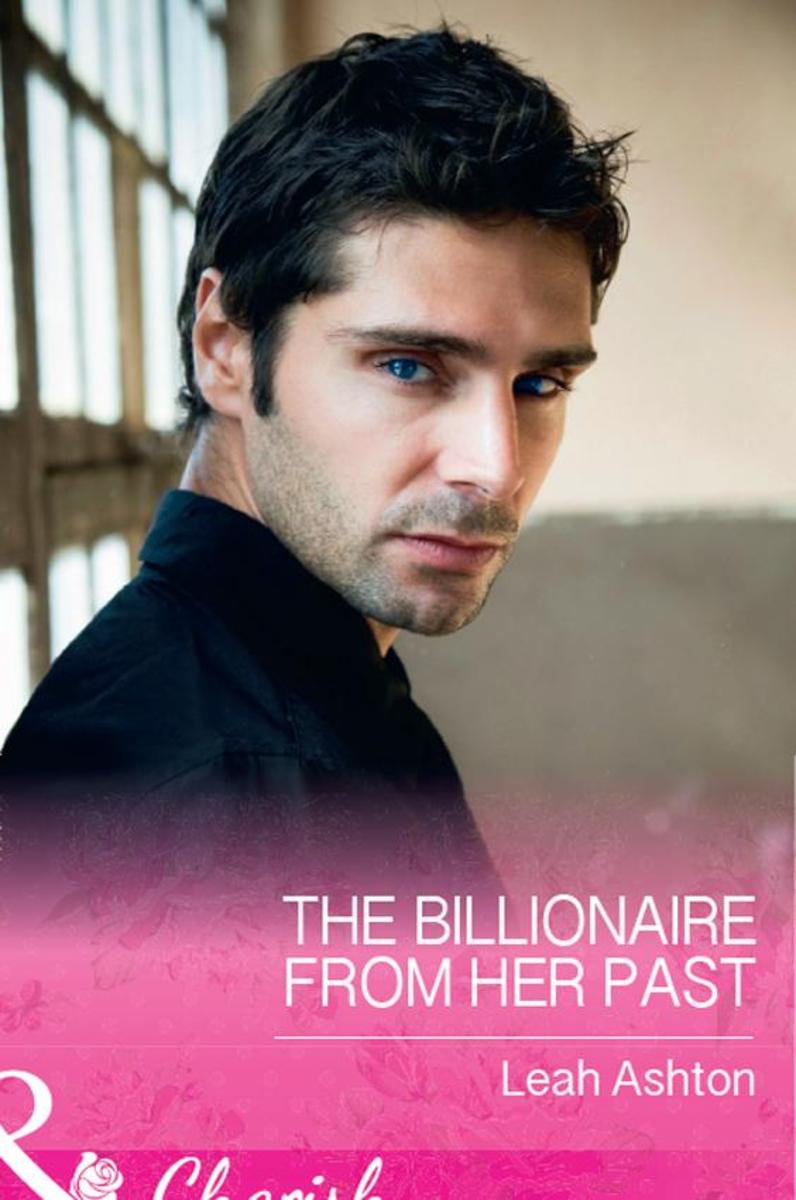 The Billionaire From Her Past (Mills & Boon Cherish)