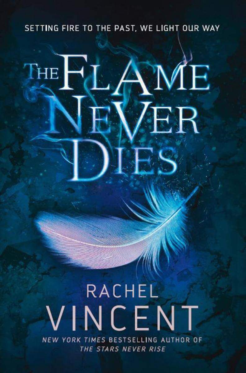 The Flame Never Dies (Well of Souls, Book 2)