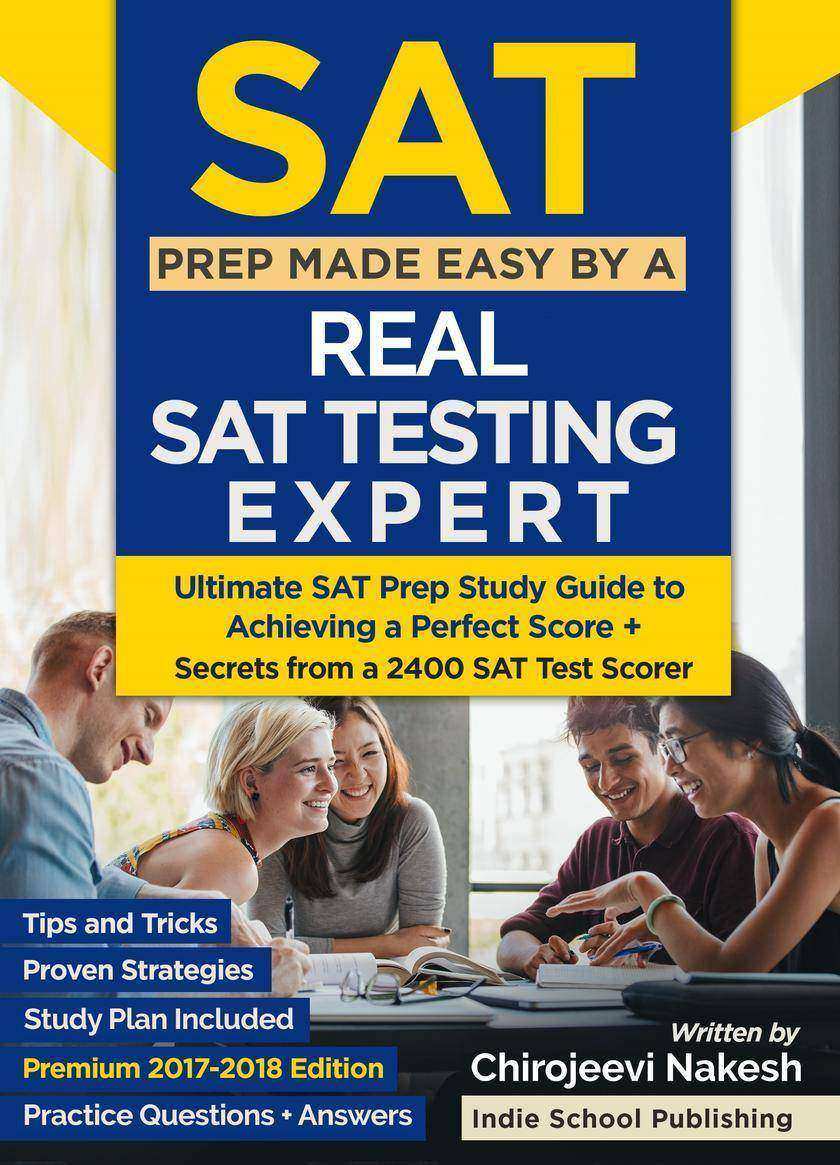 SAT Prep Made Easy By A Real SAT Testing Expert