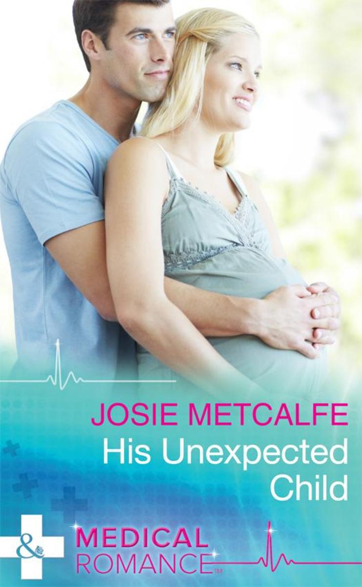 His Unexpected Child (Mills & Boon Medical) (The ffrench Doctors, Book 2)