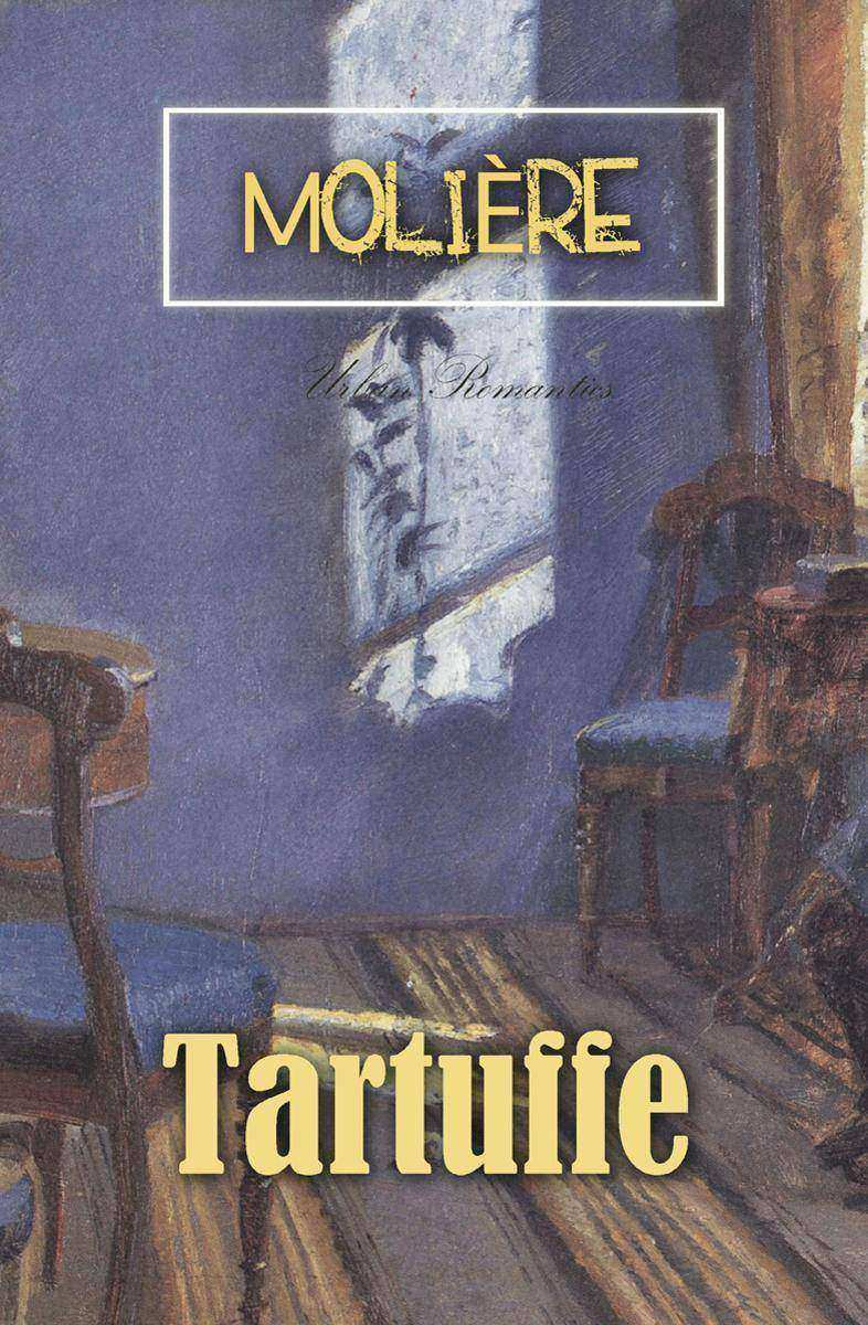 Tartuffe: The Hypocrite
