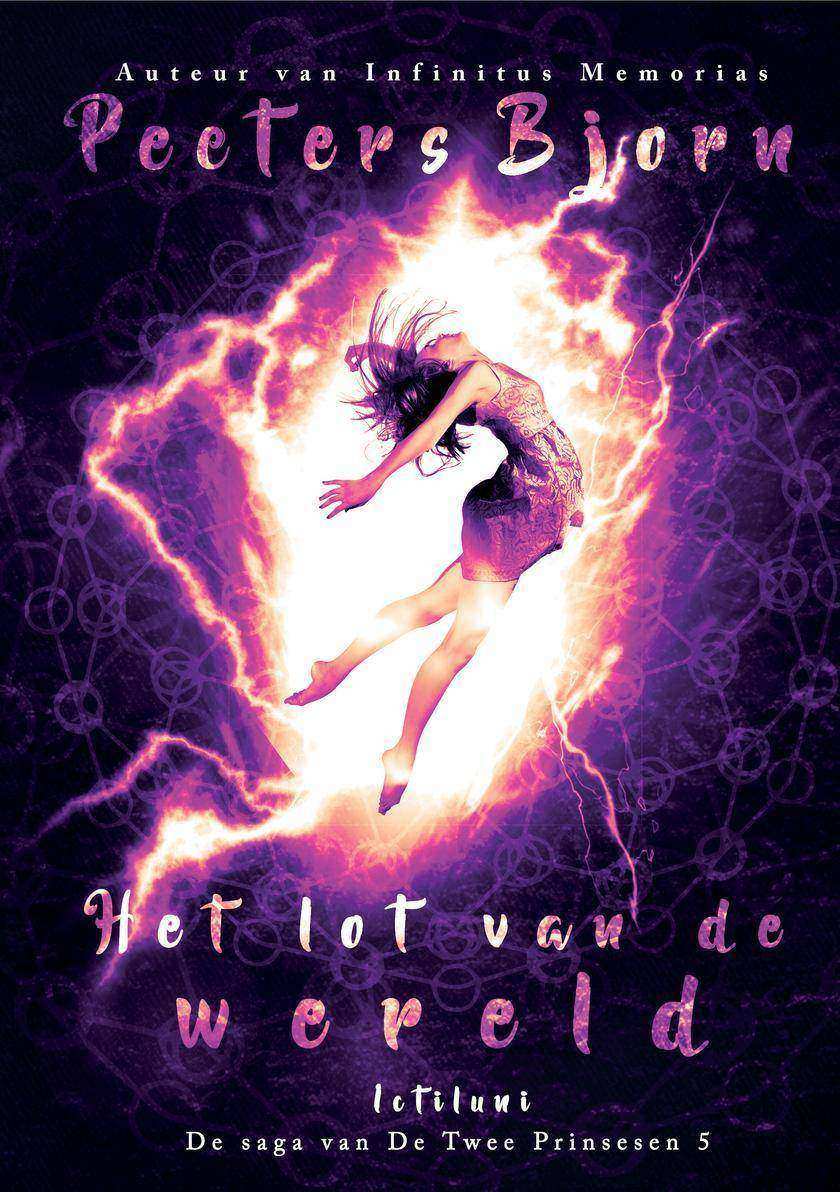 Het lot van de Wereld: Saga Van De Twee Prinsessen 5