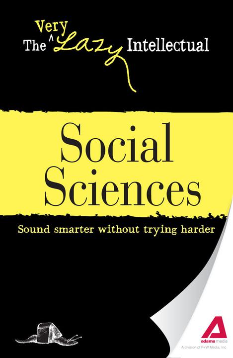 Social Sciences：Sound smarter without trying harder