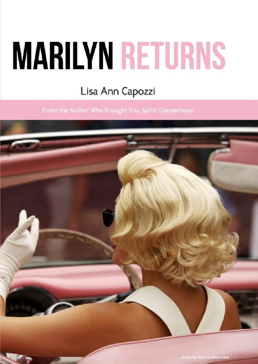 Marilyn Returns: a flight of fantasy