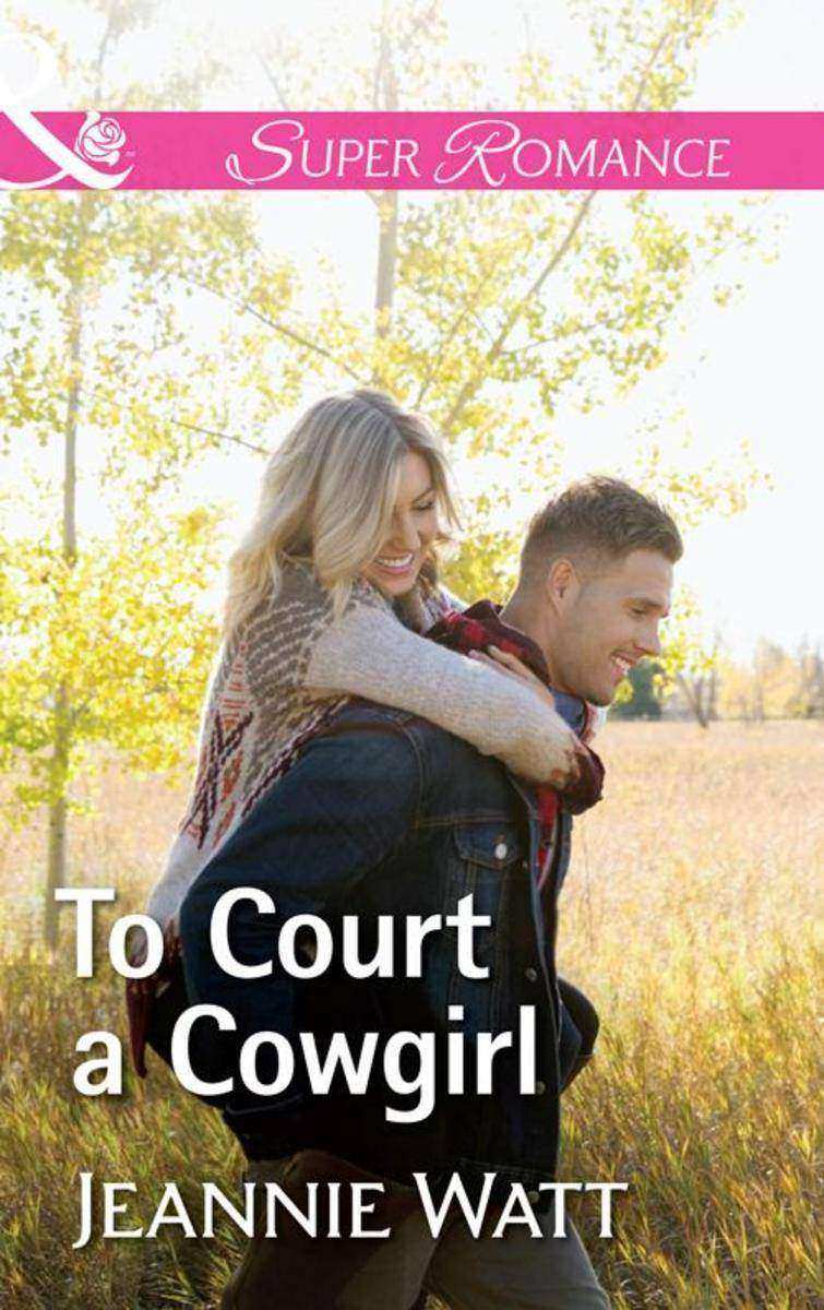 To Court A Cowgirl (Mills & Boon Superromance) (The Brodys of Lightning Creek, B