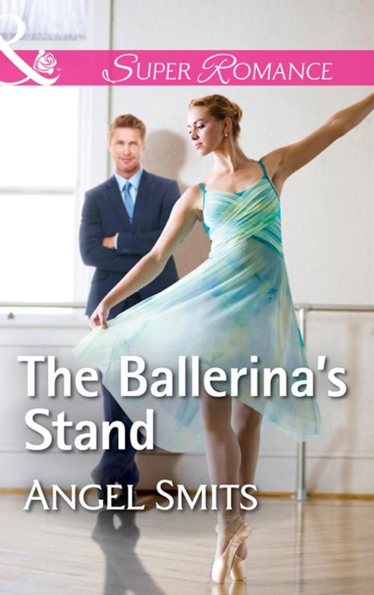 The Ballerina's Stand (Mills & Boon Superromance) (A Chair at the Hawkins Table,
