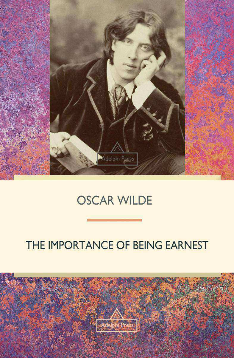 The Importance of Being Earnest