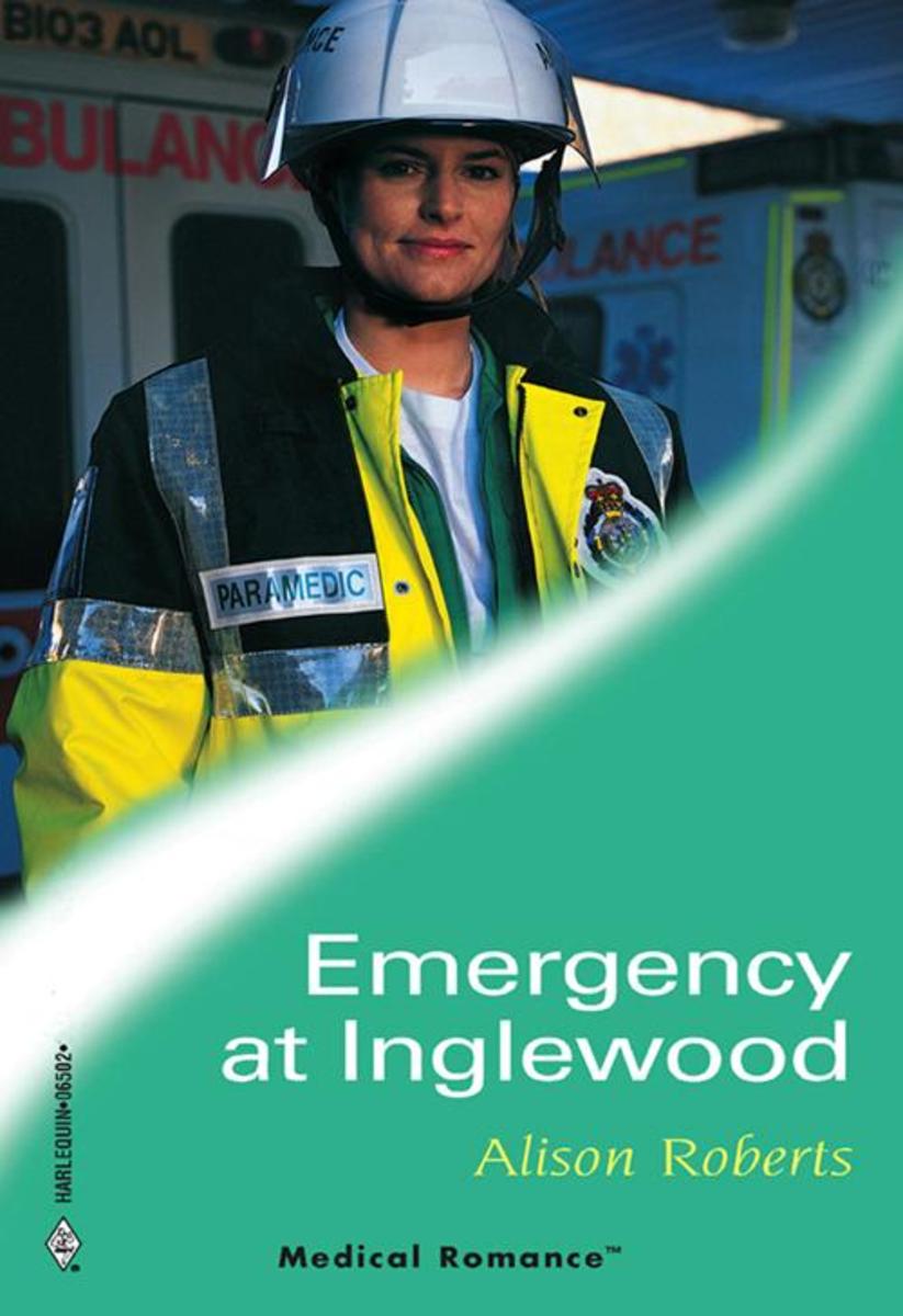 Emergency At Inglewood (Mills & Boon Medical) (Emergency Response, Book 3)