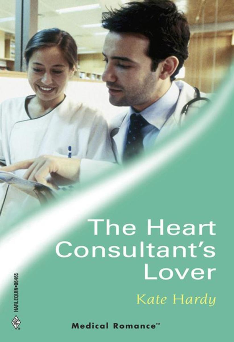 The Heart Consultant's Lover (Mills & Boon Medical)