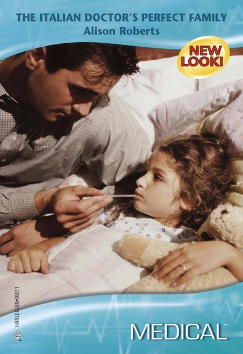 The Italian Doctor's Perfect Family (Mills & Boon Medical)