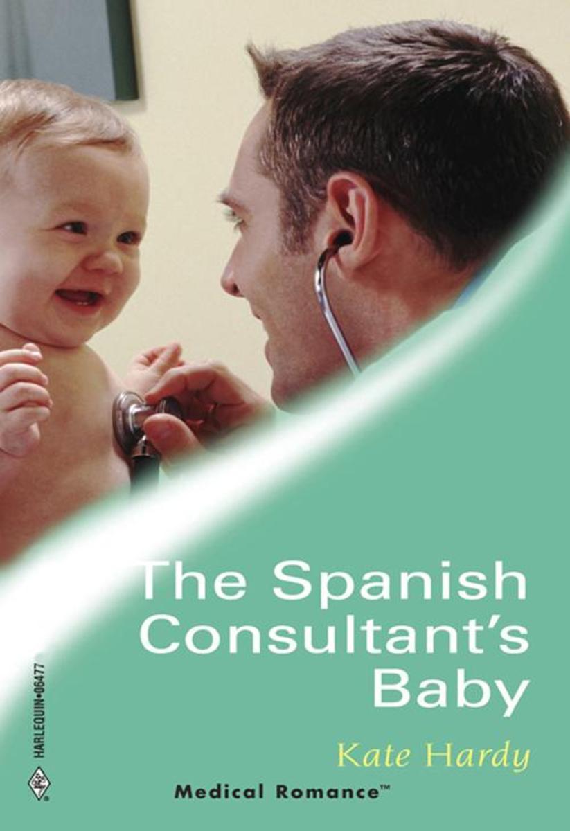The Spanish Consultant's Baby (Mills & Boon Medical)