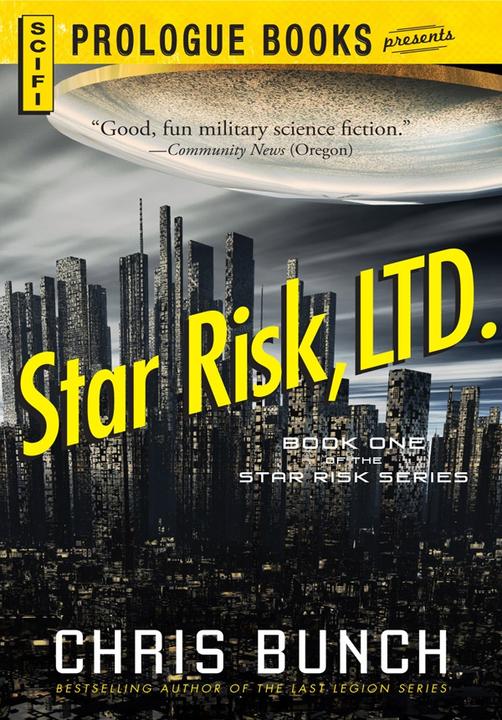 Star Risk, LTD.：Book One of the Star Risk Series