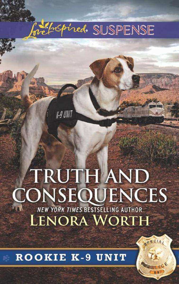 Truth And Consequences (Mills & Boon Love Inspired Suspense) (Rookie K-9 Unit, B