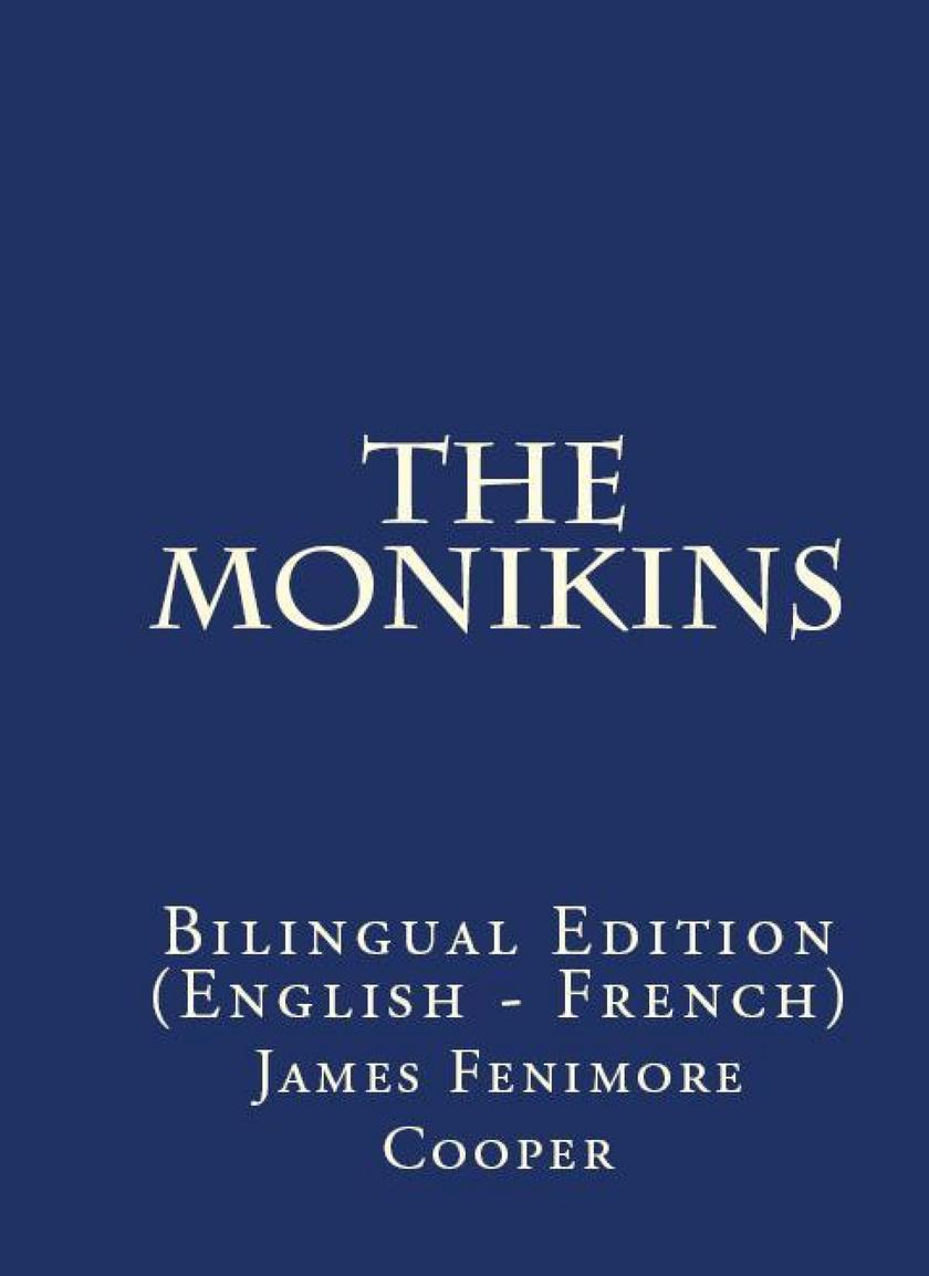The Monikins: Bilingual Edition (English – French)