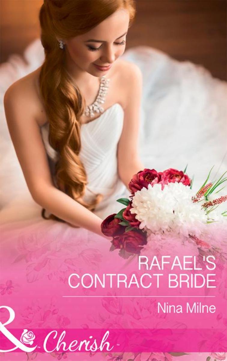 Rafael's Contract Bride (Mills & Boon Cherish)