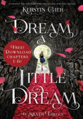 Dream a Little Dream, Chapters 1-5