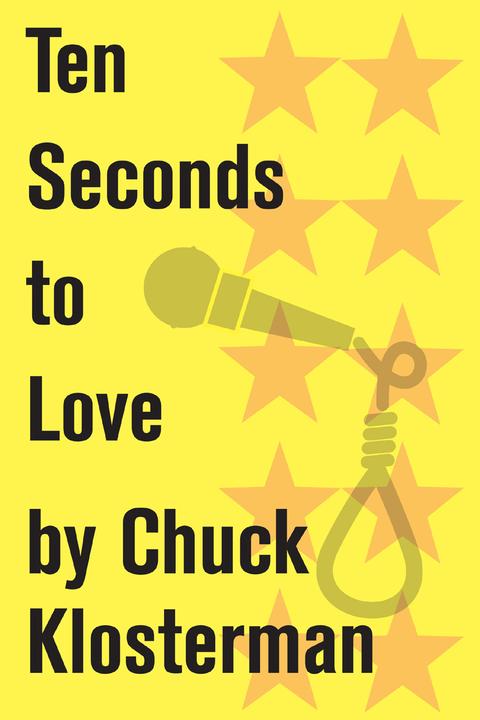 Ten Seconds to Love：An Essay from Sex, Drugs, and Cocoa Puffs