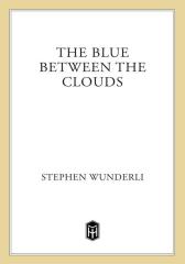 The Blue Between the Clouds