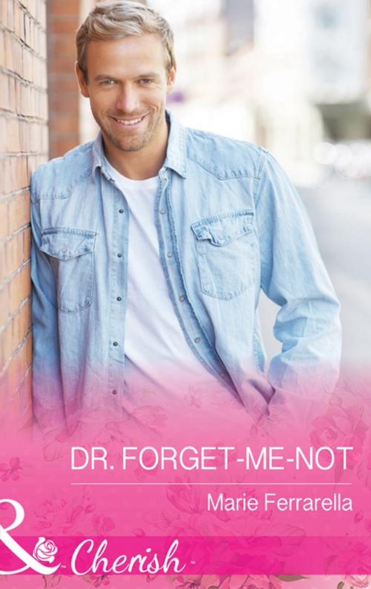 Dr. Forget-Me-Not (Mills & Boon Cherish) (Matchmaking Mamas, Book 20)