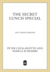 The Secret Lunch Special
