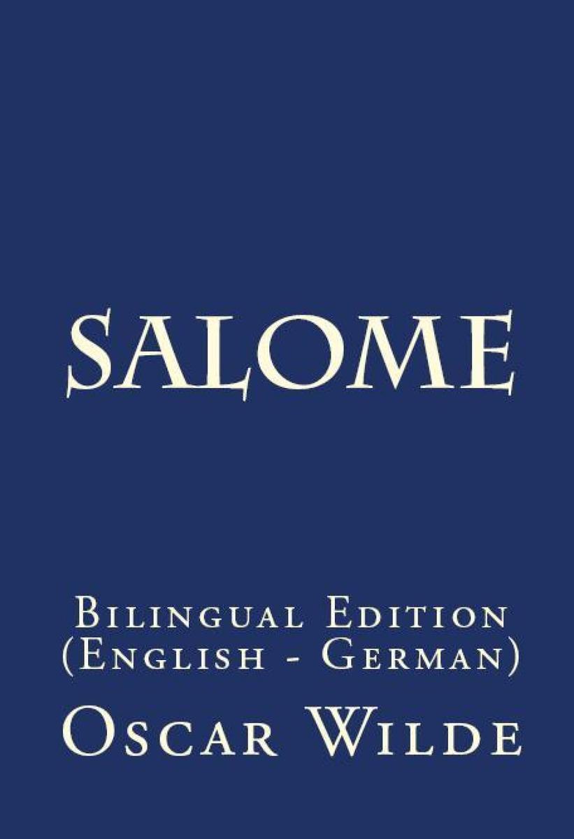Salome: Bilingual Edition (English – German)