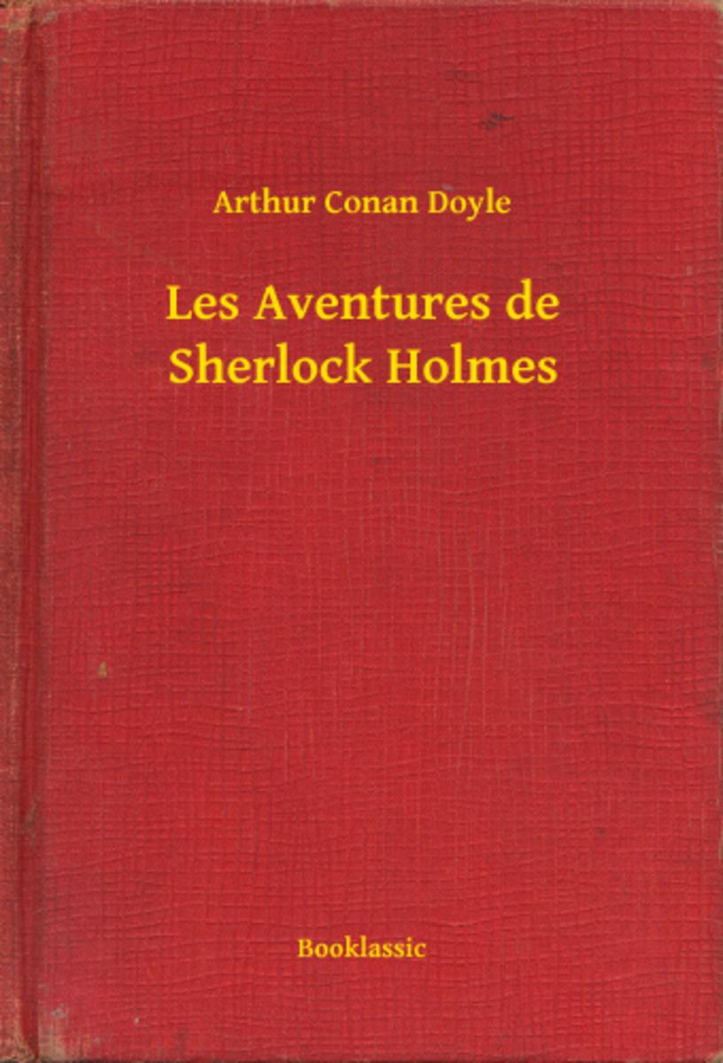 Les Aventures de Sherlock Holmes