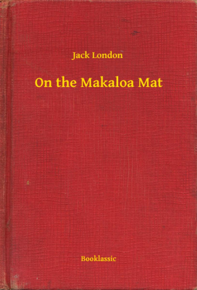 On the Makaloa Mat