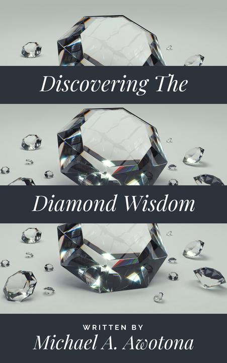 Discovering The Diamond Wisdom