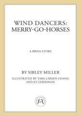 Wind Dancers #10: Merry-Go-Horses