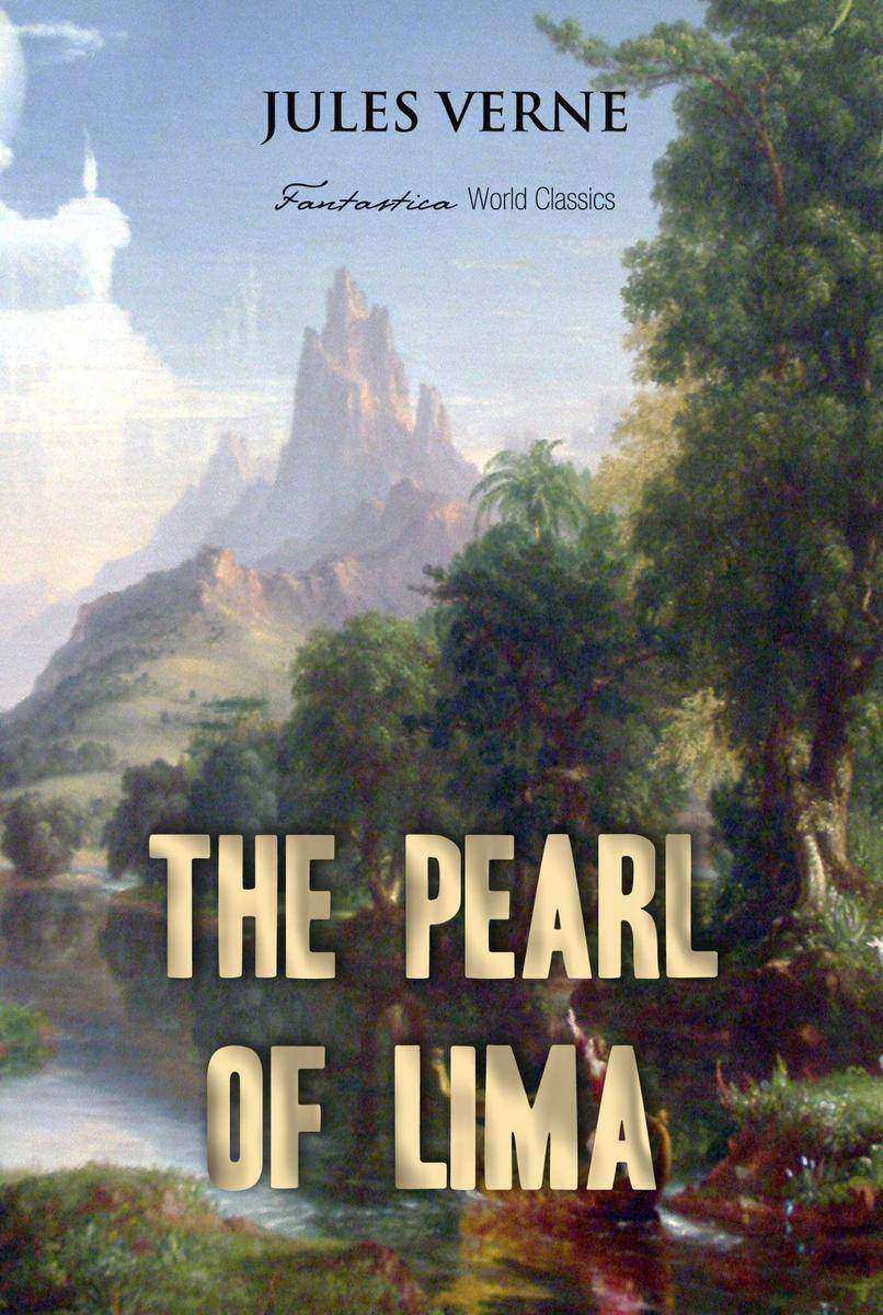 The Pearl of Lima: A Story of True Love