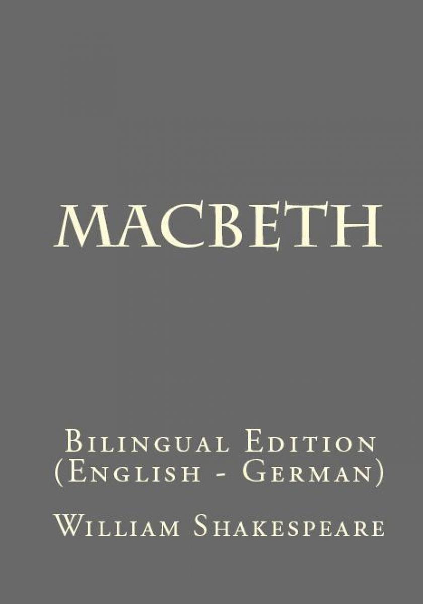 Macbeth: Bilingual Edition (English – German)