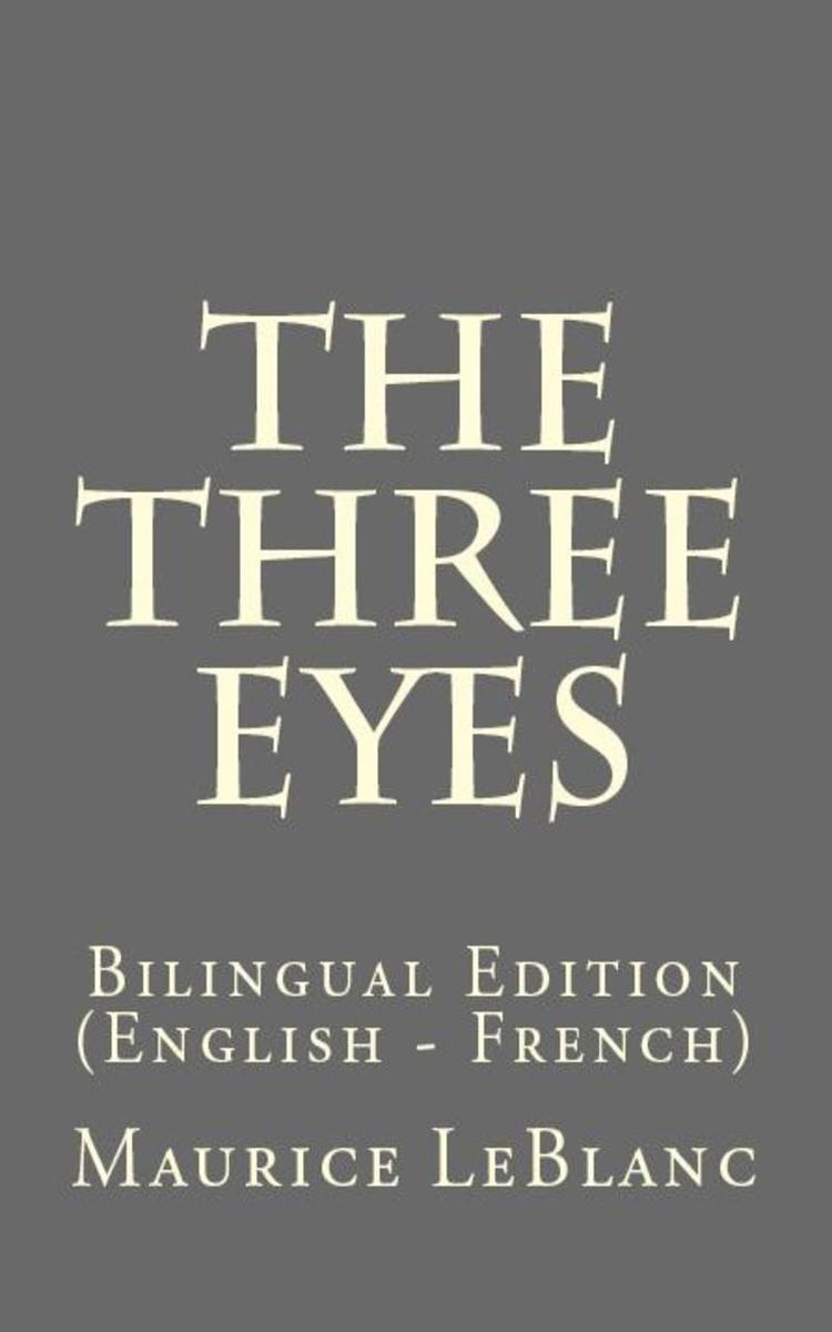 The Three Eyes: Bilingual Edition (English - French)