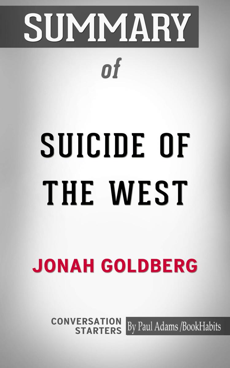 Summary of Suicide of the West