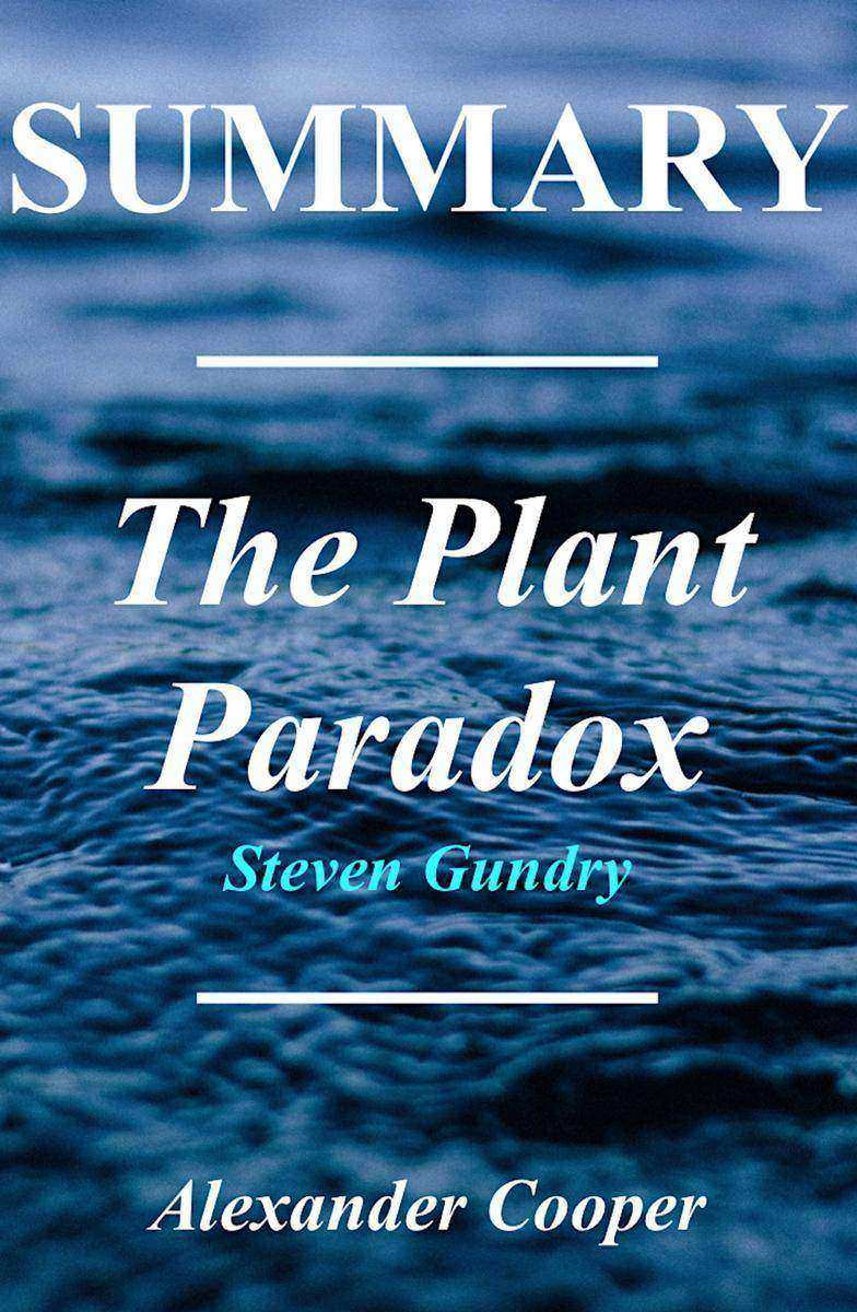 Summary - The Plant Paradox