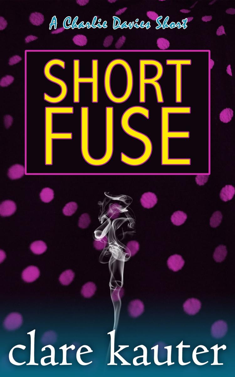 Short Fuse