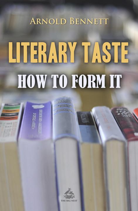 Literary Taste: How to Form It