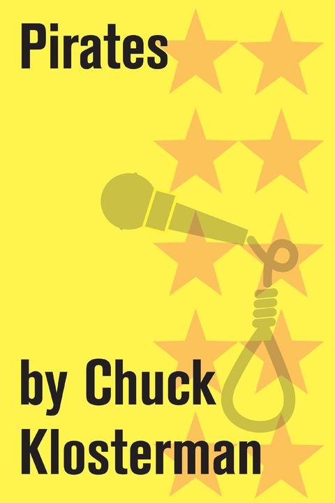 Pirates：An Essay from Chuck Klosterman IV