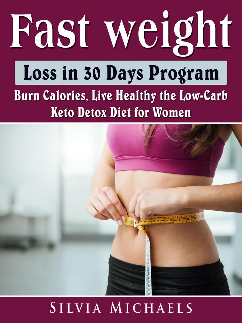 Fast Weight Loss in 30 Days Program