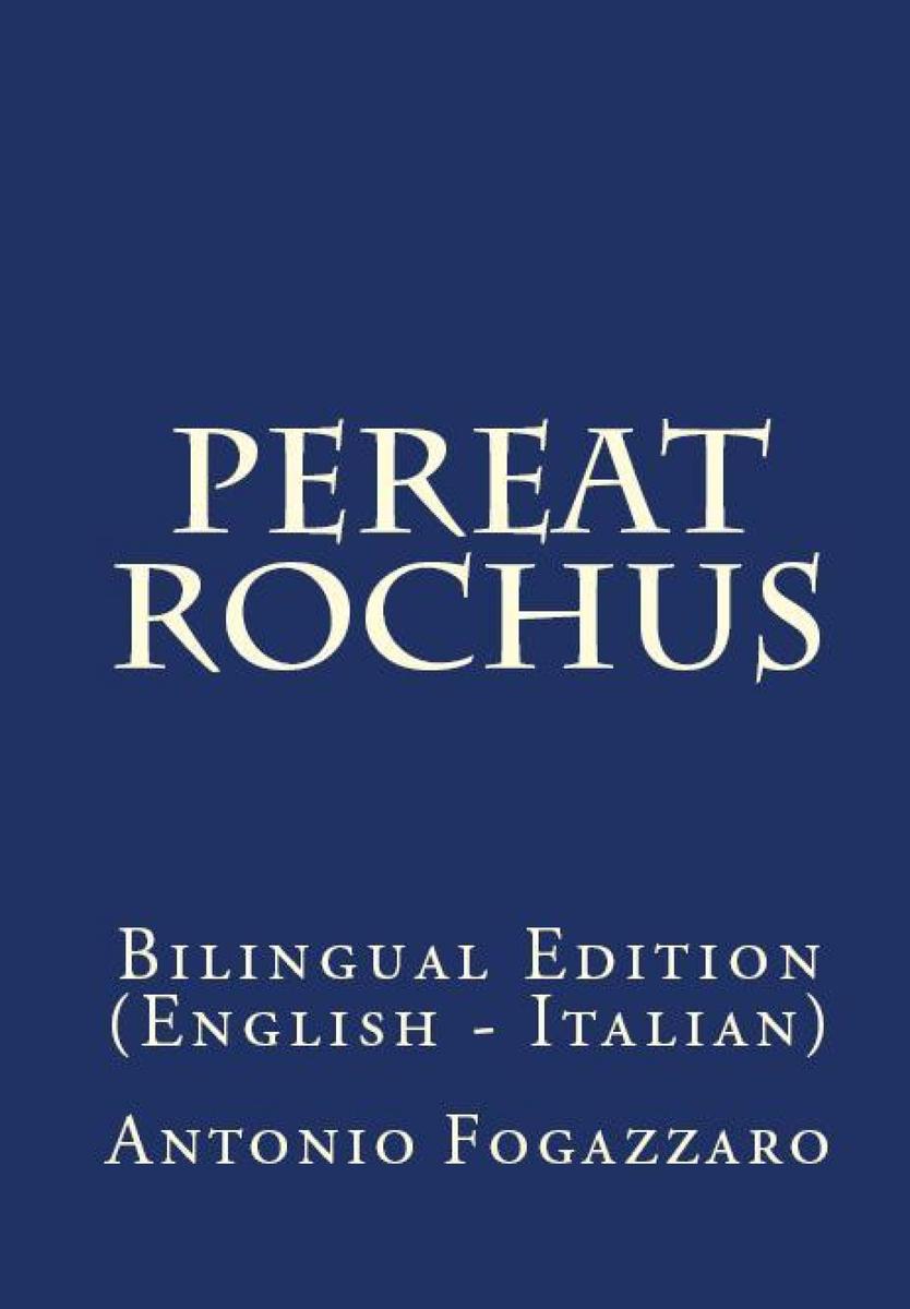 Pereat Rochus: Bilingual Edition (English – Italian)